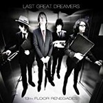 Last Great Dreamers, 13th Floor Renegades mp3