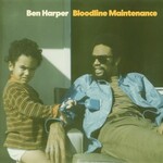 Ben Harper, Bloodline Maintenance
