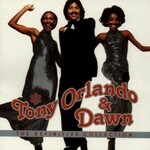 Tony Orlando & Dawn, The Definitive Collection