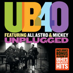 UB40, Unplugged (featuring Ali, Astro & Mickey)