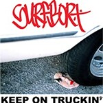 Surfbort, Keep On Truckin'