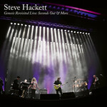 Steve Hackett, Genesis Revisited Live: Seconds Out & More