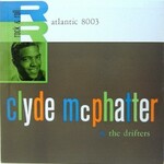 Clyde McPhatter & The Drifters, Clyde McPhatter & The Drifters