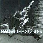 Feeder, The Singles
