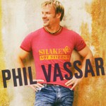 Phil Vassar, Shaken Not Stirred mp3