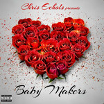 Chris Echols, Baby Makers mp3