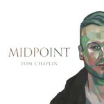 Tom Chaplin, Midpoint mp3