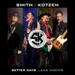 Adrian Smith & Richie Kotzen, Better Days...and Nights