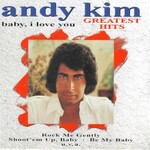 Andy Kim, Baby, I Love You: Greatest Hits