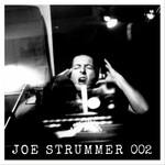 Joe Strummer & The Mescaleros, Joe Strummer 002: The Mescaleros Years