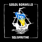 Gogol Bordello, Solidaritine