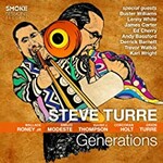 Steve Turre, Generations