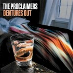 The Proclaimers, Dentures Out
