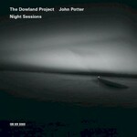 The Dowland Project, Night Sessions