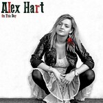 Alex Hart, On This Day