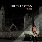 Theon Cross, Fyah mp3