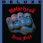 Motorhead, Iron Fist (Deluxe 40Th Anniversary Edition)