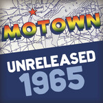 Various Artists, Motown Unreleased 1965