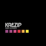Krezip, Sweet Goodbye