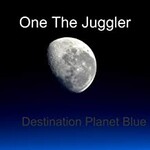 One the Juggler, Destination Planet Blue mp3