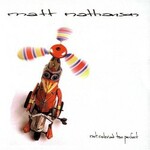 Matt Nathanson, Not Colored Too Perfect