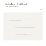 Enrico Rava & Fred Hersch, The Song Is You mp3