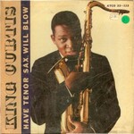 King Curtis, Have Tenor Sax, Will Blow