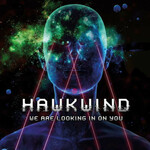 Hawkwind, We Are Looking In On You