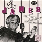 Etta James, Good Rockin' Mama
