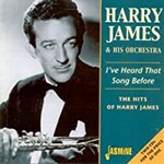 Harry James, I've Heard That Song Before: The Hits of Harry James mp3