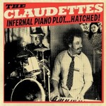 The Claudettes, Infernal Piano Plot...Hatched! mp3
