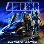 Wildness, Ultimate Demise