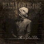 Deadly Circus Fire, The Hydra's Tailor mp3