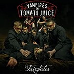 Vampires on Tomato Juice, Fairytales