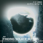 City State, Finding Solace in Loss