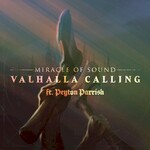 Miracle of Sound, Valhalla Calling (feat. Peyton Parrish) [Duet Version]