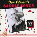 Don Edwards, Saddle Songs