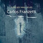 Carlos Franzetti, In the Wee Small Hours mp3