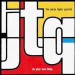The James Taylor Quartet, Do Your Own Thing mp3