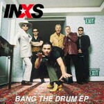 INXS, Bang The Drum EP
