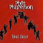 Phat Phunktion, Soul Juice mp3