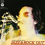 Jiro Inagaki & His Soul Media, Jazz & Rock "Out" mp3