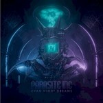 Parasite Inc., Cyan Night Dreams mp3