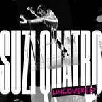 Suzi Quatro, Uncovered