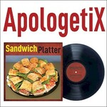 ApologetiX, Sandwich Platter mp3