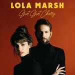 Lola Marsh, Shot Shot Cherry mp3