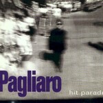 Michel Pagliaro, Hit Parade