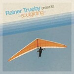 Rainer Trueby, Soulgliding mp3