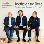 Yo-Yo Ma, Leonidas Kavakos & Emanuel Ax, Beethoven for Three: Symphony No. 6 "Pastorale" and Op. 1, No. 3