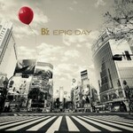 B'z, Epic Day